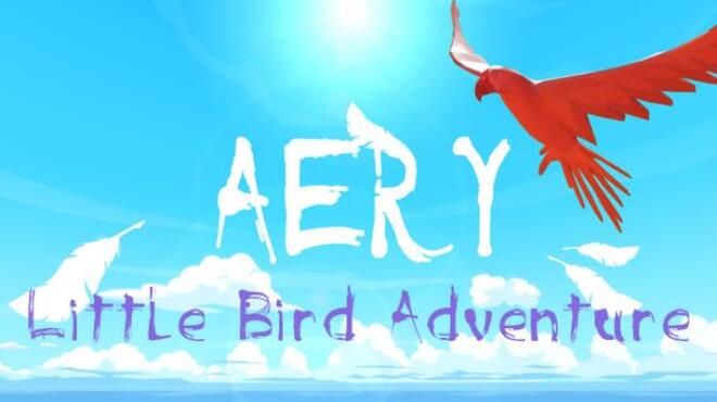 تحميل لعبة Aery – Little Bird Adventure مجانا