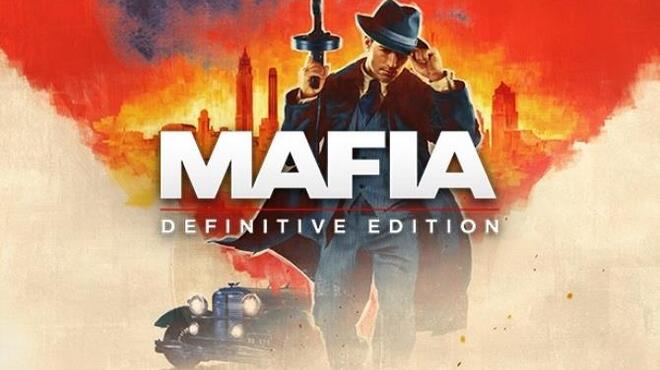 تحميل لعبة Mafia: Definitive Edition (v23.09.2021) مجانا