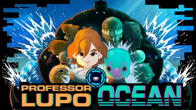 تحميل لعبة Professor Lupo: Ocean مجانا