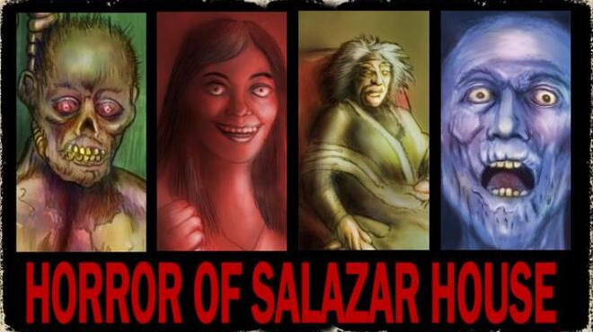 تحميل لعبة The Horror Of Salazar House مجانا