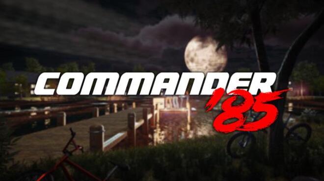 تحميل لعبة Commander ’85 مجانا