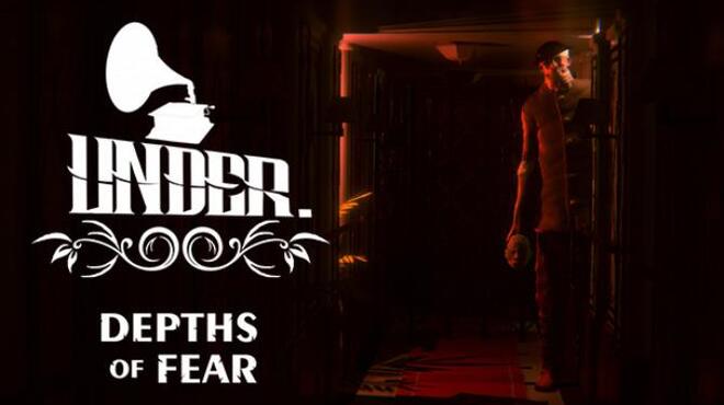 تحميل لعبة Under: Depths of Fear (Deeper Than Fear Update) مجانا