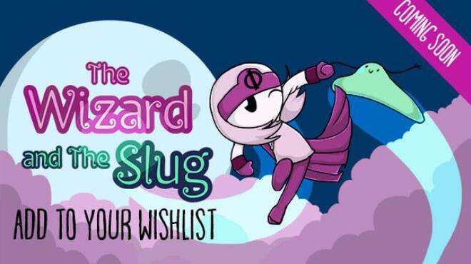 تحميل لعبة The Wizard and The Slug (v1.20) مجانا