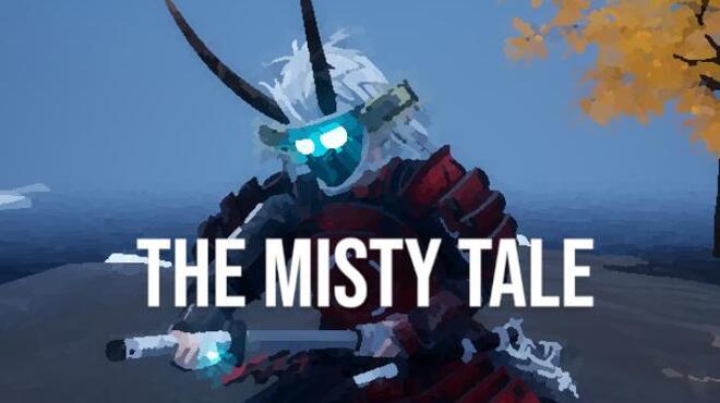 تحميل لعبة The Misty Tale مجانا