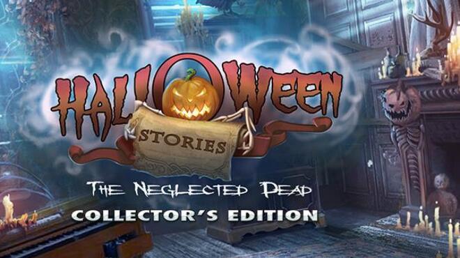 تحميل لعبة Halloween Stories: The Neglected Dead Collector’s Edition مجانا