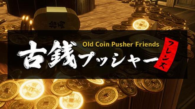 تحميل لعبة Old Coin Pusher Friends مجانا
