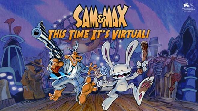 تحميل لعبة Sam & Max: This Time It’s Virtual! مجانا