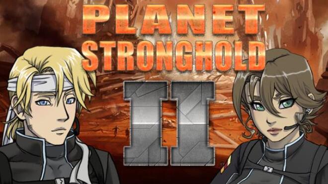 تحميل لعبة Planet Stronghold 2 مجانا