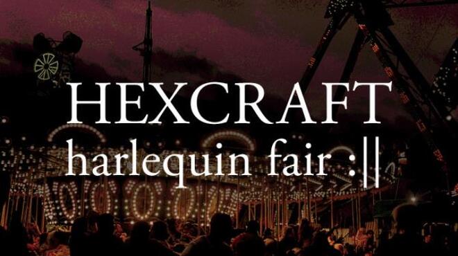 تحميل لعبة HEXCRAFT: Harlequin Fair مجانا