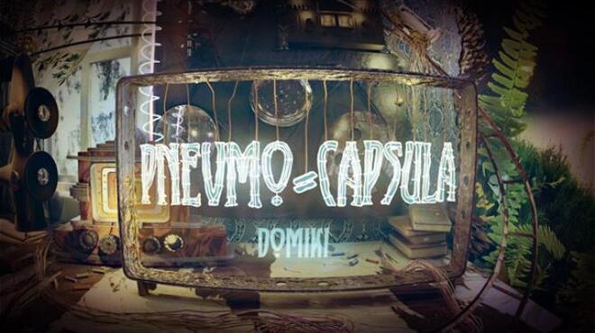 تحميل لعبة Pnevmo-Capsula: Domiki مجانا