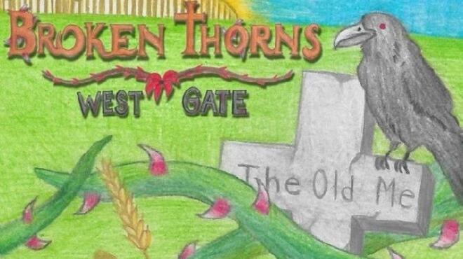 تحميل لعبة Broken Thorns: West Gate مجانا