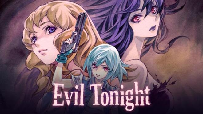 تحميل لعبة Evil Tonight (v26.03.2022) مجانا