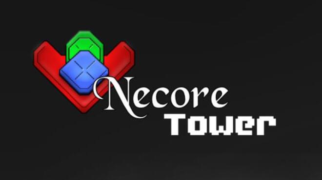 تحميل لعبة Necore Tower – Redux Edition مجانا