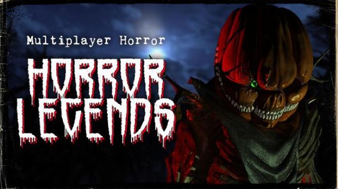 تحميل لعبة Horror Legends مجانا