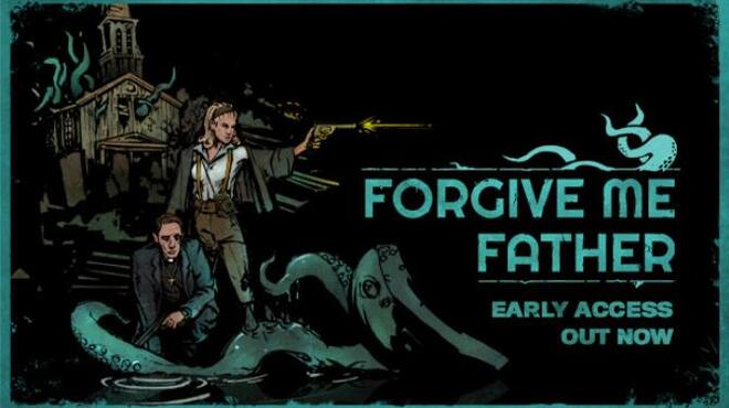 تحميل لعبة Forgive Me Father (v1.4.4.19) مجانا