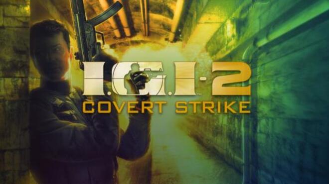 تحميل لعبة I.G.I. 2: Covert Strike مجانا