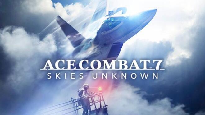 تحميل لعبة ACE COMBAT 7: SKIES UNKNOWN (v29.05.2022 & ALL DLC) مجانا