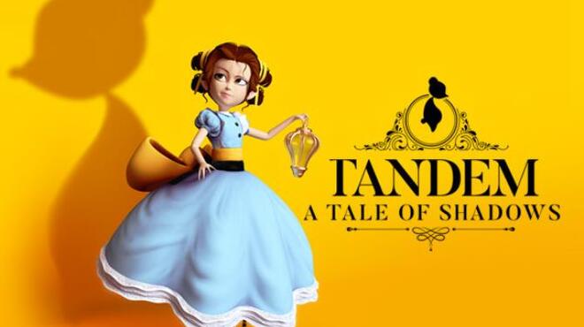 تحميل لعبة Tandem: A Tale of Shadows (v06.06.2022) مجانا