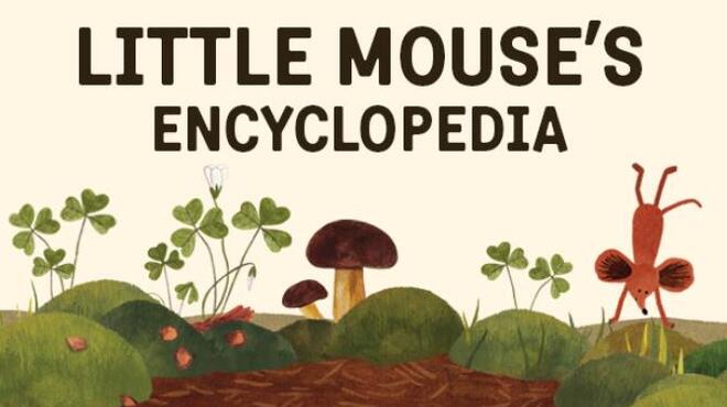 تحميل لعبة Little Mouse’s Encyclopedia مجانا