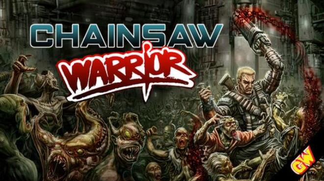 تحميل لعبة Chainsaw Warrior مجانا