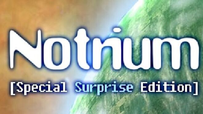 تحميل لعبة Notrium Steam Special Surprise Edition مجانا
