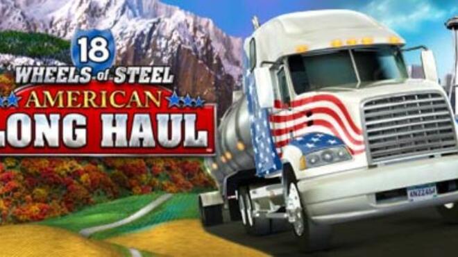 تحميل لعبة 18 Wheels of Steel: American Long Haul مجانا