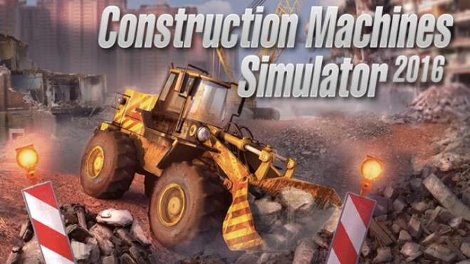 تحميل لعبة Construction Machines Simulator 2016 مجانا