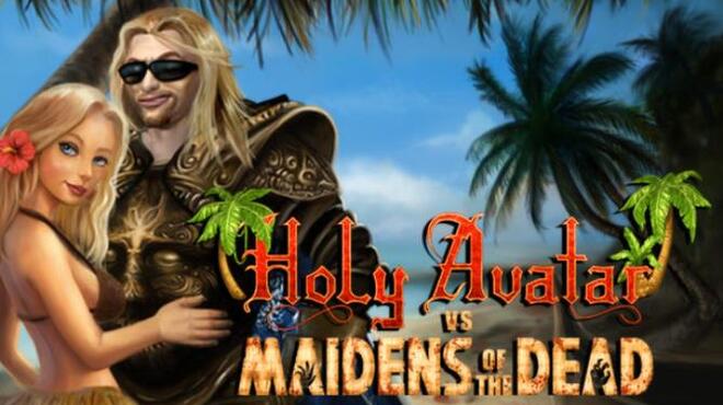 تحميل لعبة Holy Avatar vs. Maidens of the Dead مجانا