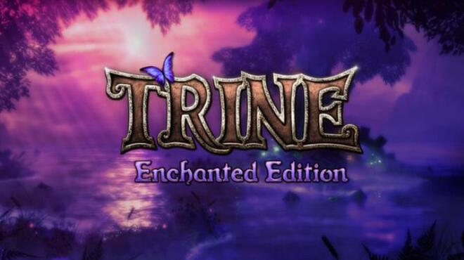 تحميل لعبة Trine Enchanted Edition (v2.12a) مجانا