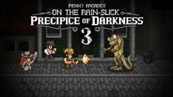 تحميل لعبة Penny Arcade’s On the Rain-Slick Precipice of Darkness 3 مجانا
