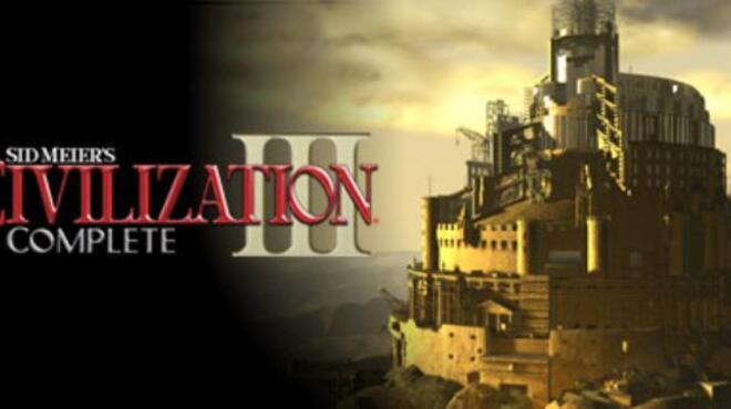 تحميل لعبة Sid Meier’s Civilization III Complete مجانا