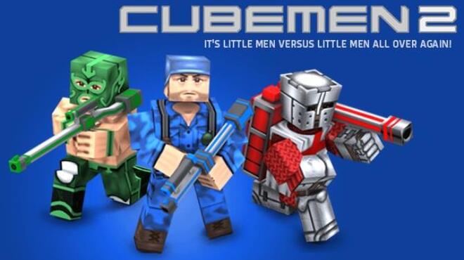 تحميل لعبة Cubemen 2 مجانا
