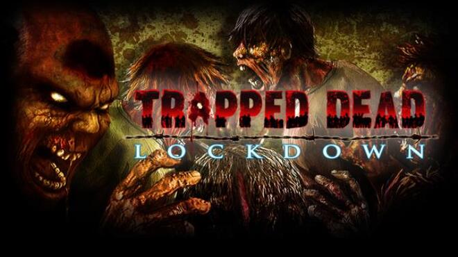 تحميل لعبة Trapped Dead: Lockdown مجانا