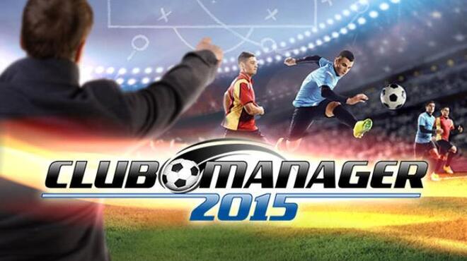 تحميل لعبة Club Manager 2015 مجانا
