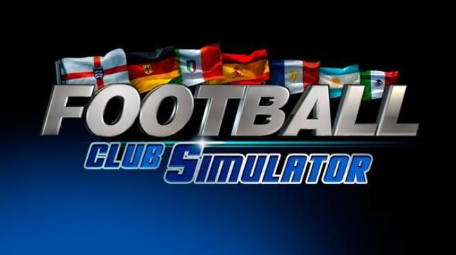 تحميل لعبة Football Club Simulator – FCS #21 مجانا