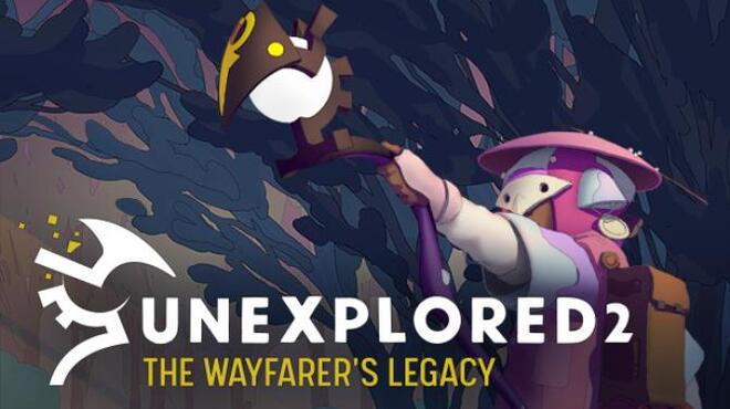 تحميل لعبة Unexplored 2: The Wayfarer’s Legacy (v0.27.5.2) مجانا