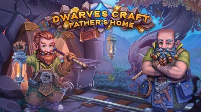 تحميل لعبة Dwarves Craft. Father’s home مجانا