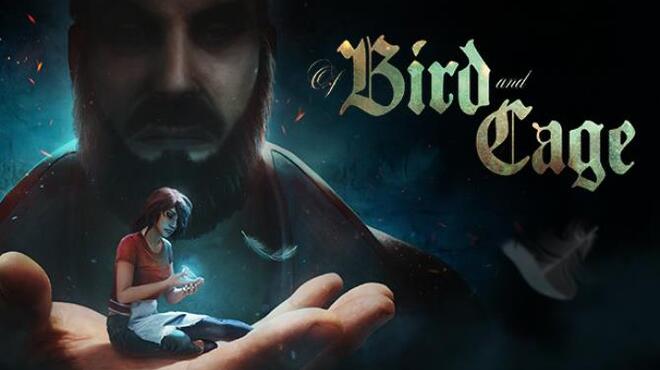 تحميل لعبة Of Bird and Cage (v07.11.2021) مجانا