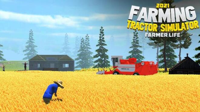 تحميل لعبة Farming Tractor Simulator 2021: Farmer Life مجانا