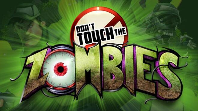 تحميل لعبة Don’t Touch The Zombies مجانا