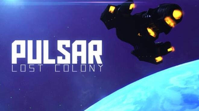 تحميل لعبة PULSAR: Lost Colony (v29.9) مجانا