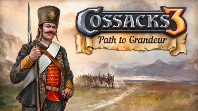 تحميل لعبة Cossacks 3 Path to Grandeur مجانا