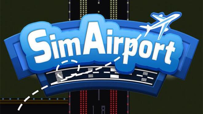 تحميل لعبة SimAirport (v07.07.2022) مجانا