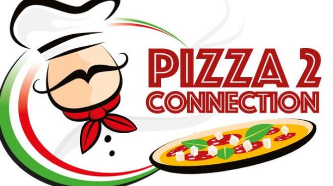 تحميل لعبة Pizza Connection 2 مجانا