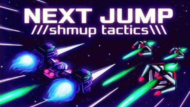 تحميل لعبة NEXT JUMP: Shmup Tactics مجانا