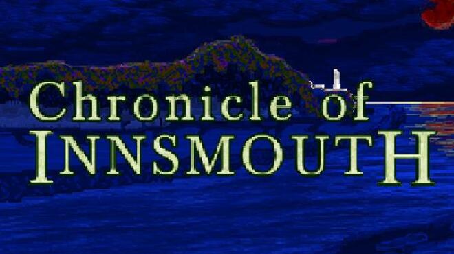 تحميل لعبة Chronicle of Innsmouth مجانا