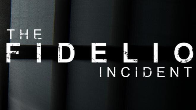 تحميل لعبة The Fidelio Incident مجانا