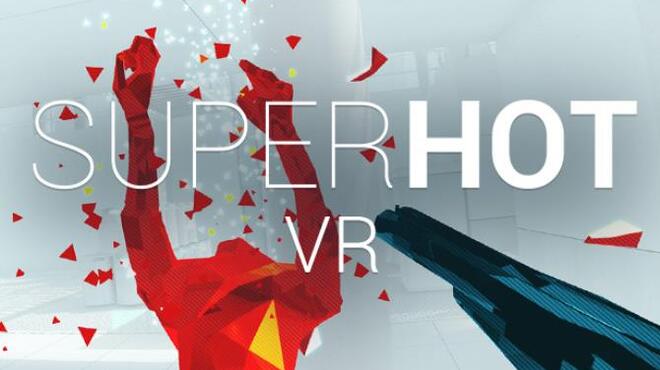 تحميل لعبة SUPERHOT VR (v.1.0.23.1) مجانا