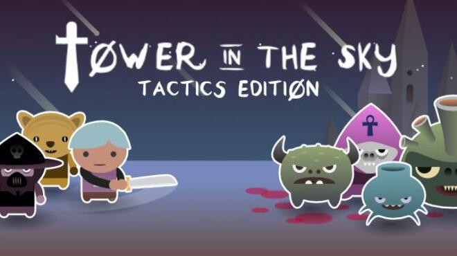 تحميل لعبة Tower in the Sky : Tactics Edition مجانا