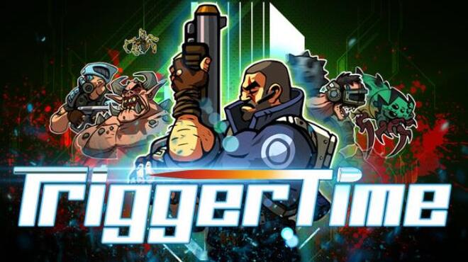 تحميل لعبة Trigger Time (v1.02) مجانا